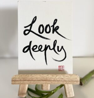 look deeply